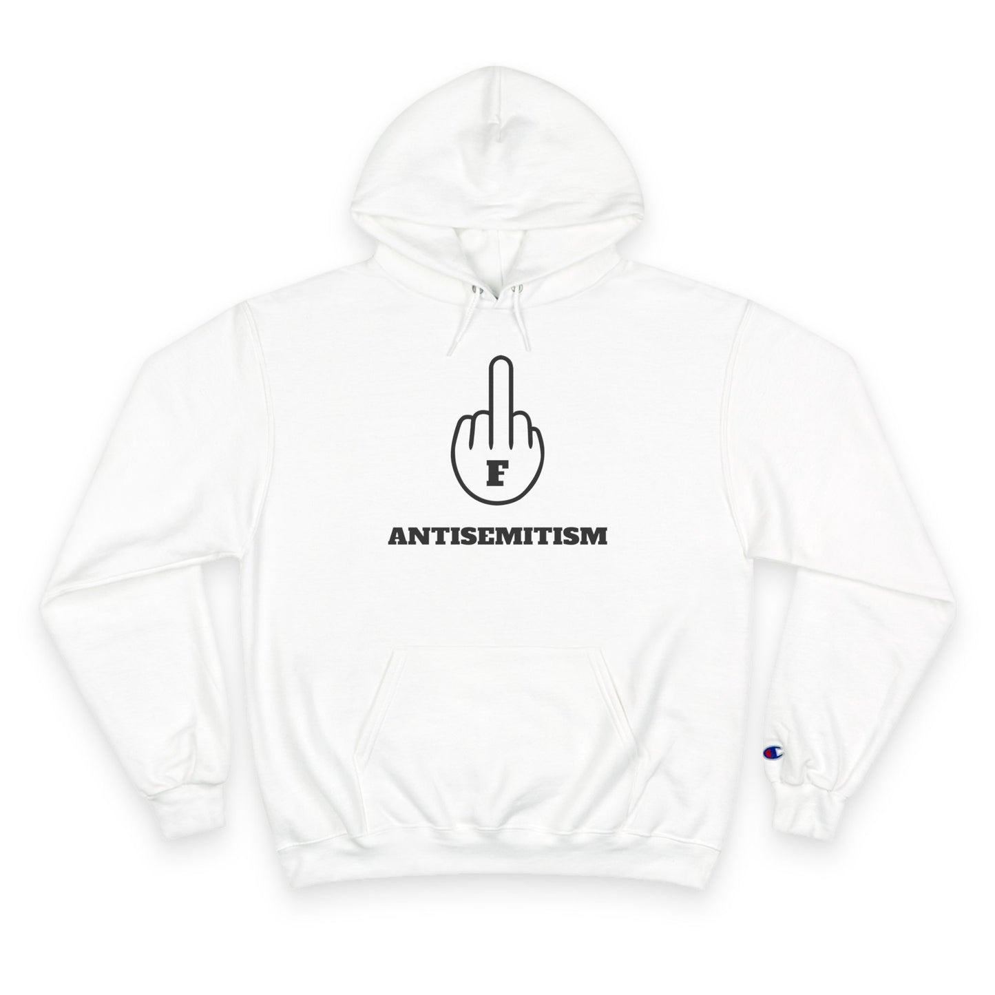 Champion Hoodie: F Antisemitism