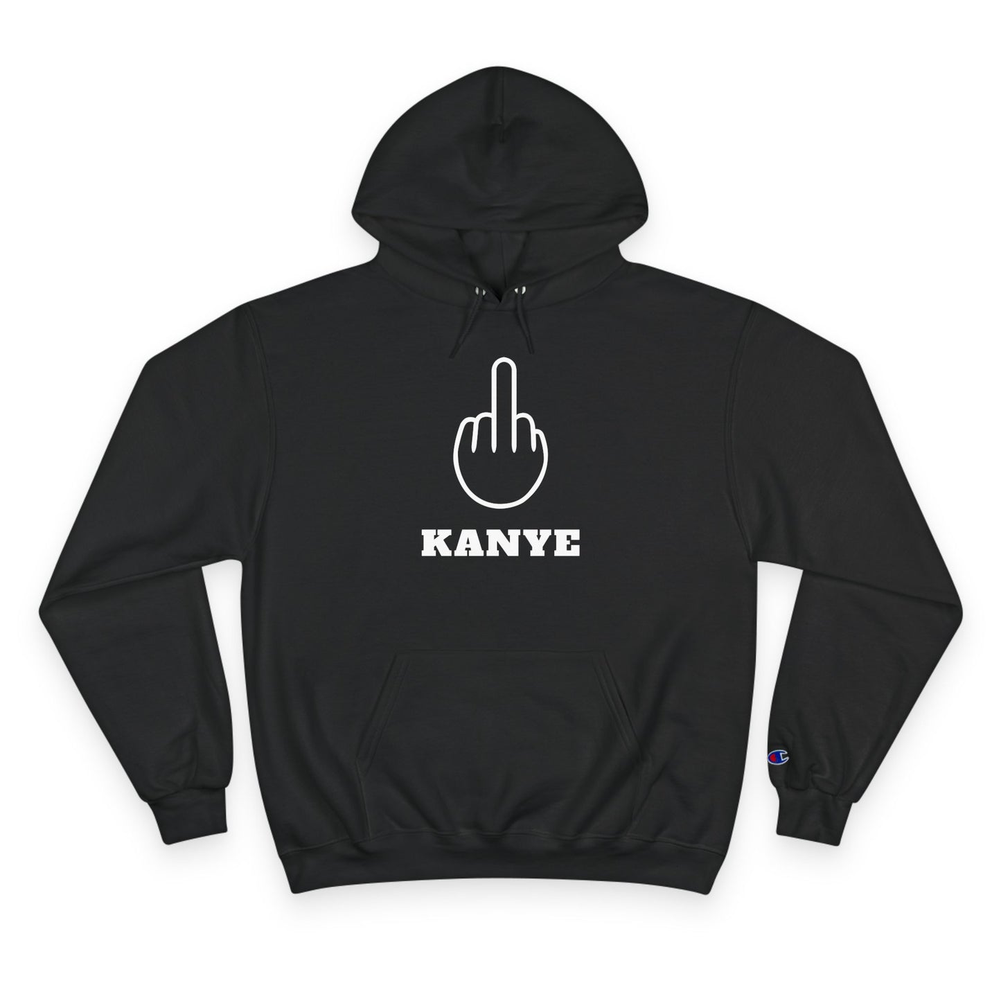 Champion Hoodie - F Kanye - Universal Bird