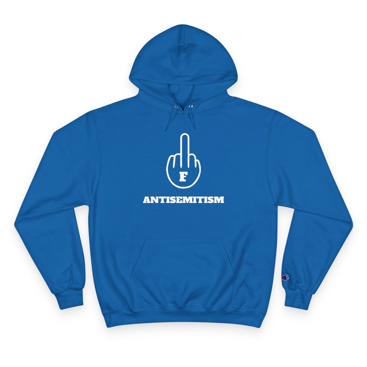 Champion Hoodie: F Antisemitism